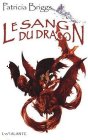 Couverture du livre intitulé "Le sang du dragon (Dragon blood)"