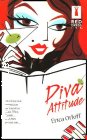 Couverture du livre intitulé "Diva attitude (Divas don’t fake it)"