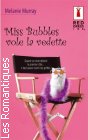 Couverture du livre intitulé "Miss Bubbles vole la vedette (Bubbles steals the show)"