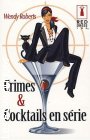 Couverture du livre intitulé "Crimes & cocktails en série (Dating can be deadly)"