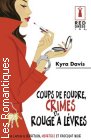 Couverture du livre intitulé "Coups de foudre, crimes et rouge à lèvres (Lust, loathing and a little lip gloss)"