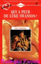 Couverture du livre intitulé "Qui a peur de Luke Swanson ? (Never tease a wolf
)"
