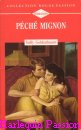 Couverture du livre intitulé "Pêché mignon (Once in love with Jessie
)"