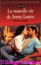 Couverture du livre intitulé "La nouvelle vie de Jenny Louise (When she was bad
)"