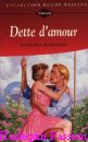 Couverture du livre intitulé "Dette d’amour (Bride of a thousand days)"
