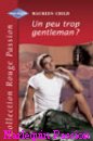 Couverture du livre intitulé "Un peu trop gentleman ? (The littlest marine)"