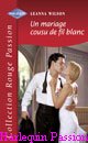 Couverture du livre intitulé "Un mariage cousu de fil blanc (Just say yes !)"
