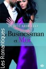 Couverture du livre intitulé "Le businessman et moi (For love or legacy)"