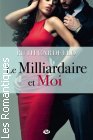 Couverture du livre intitulé "Le Milliardaire et moi (Maid for the billionaire)"