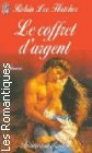Couverture du livre intitulé "Le coffret d'argent (In his arms)"