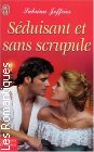 Couverture du livre intitulé "Séduisant et sans scrupule (Dance of seduction)"