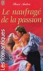 Couverture du livre intitulé "Le naufragé de la passion (The ideal husband)"
