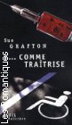 Couverture du livre intitulé "T... comme traitrise (T is for Trespass)"