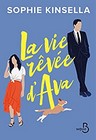 Couverture du livre intitulé "La vie rêvée d'Ava (Love your life)"