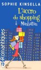 Couverture du livre intitulé "L'accro du shopping à Manhattan (Shopaholic Takes Manhattan)"