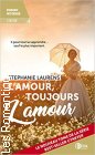 Couverture du livre intitulé "L'amour, toujours l'amour (All about love)"