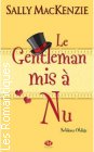 Couverture du livre intitulé "Le gentleman mi à nu (The naked gentleman)"
