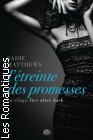 Couverture du livre intitulé "L'étreinte des promesses (Promises after dark)"