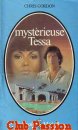 Couverture du livre intitulé "Mystérieuse Tessa"