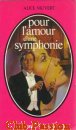 Couverture du livre intitulé "Pour l'amour d'une symphonie"