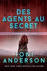 Couverture du livre intitulé "Des agents au secret (Cold secrets )"