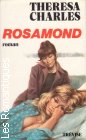 Couverture du livre intitulé "Rosamond (To save my life)"