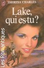 Couverture du livre intitulé "Lake, qui es-tu ? (Happy now I go)"