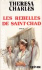 Couverture du livre intitulé "Les rebelles de Saint Chad (Surgeon's sweetheart)"