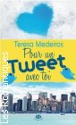 Couverture du livre intitulé "Pour un tweet avec toi (Goodnight tweetheart)"