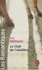 Couverture du livre intitulé "Le club de l'adultère (The adultery club)"