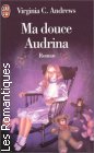 Couverture du livre intitulé "Ma douce audrina (My sweet Audrina)"