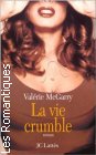 Couverture du livre intitulé "La vie crumble (vmcgarry_crumble_GF.jpg)"